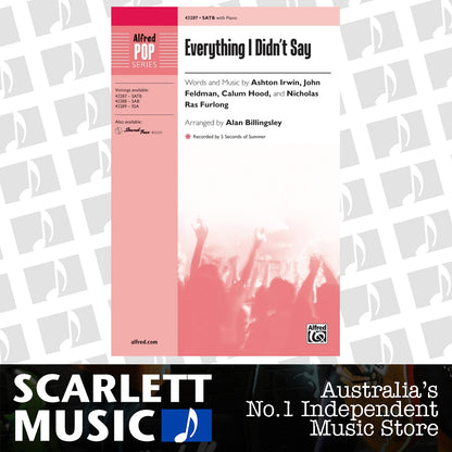 Everything I Didnt Say SATB — view 2