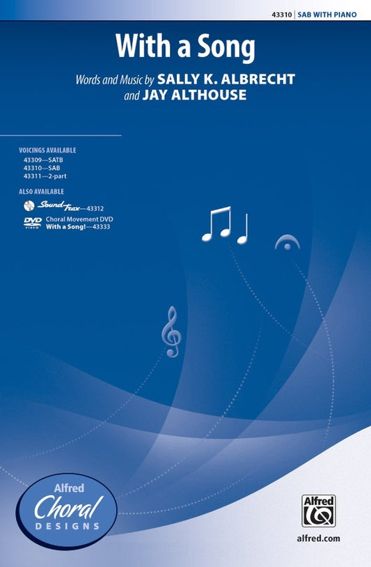 With a Song SAB Choral Sheet Music