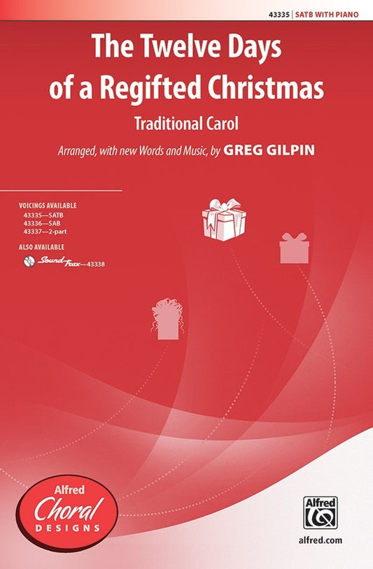 Twelve Days of a Regifted Christmas Choral Sheet Music SATB