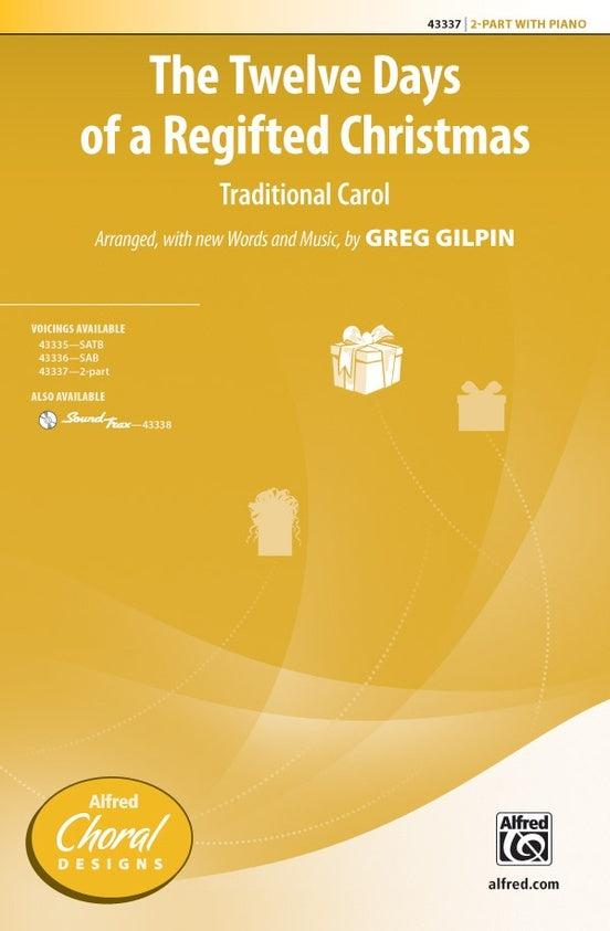 Twelve Days of a Regifted Christmas Choral Sheet Music SA Unison
