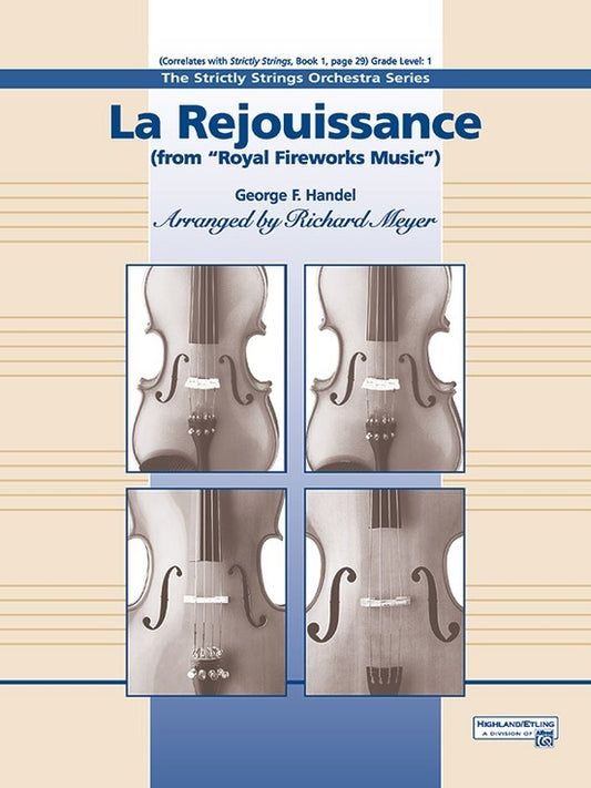 La RejouisSance From Royal Fireworks String Orchestra Gr 1