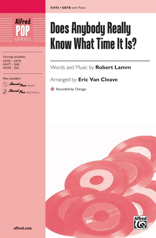 Does Anybody Really Know What Time It Is? SATB