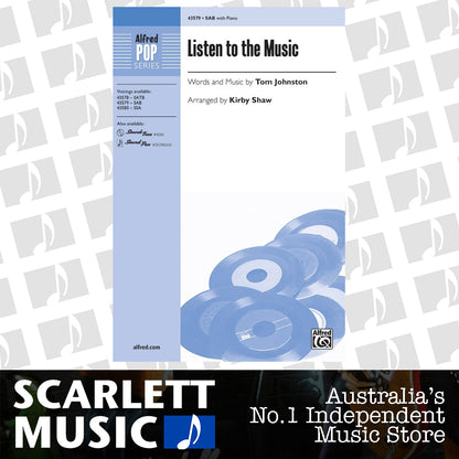 Listen To The Music SAB — view 2