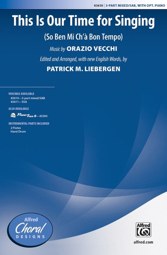 This is Our Time for Singing SAB Choral Sheet Music