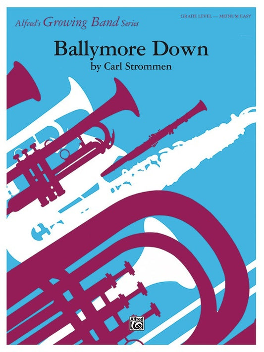 Ballymore Down Concert Band Sheet Music Grade 3