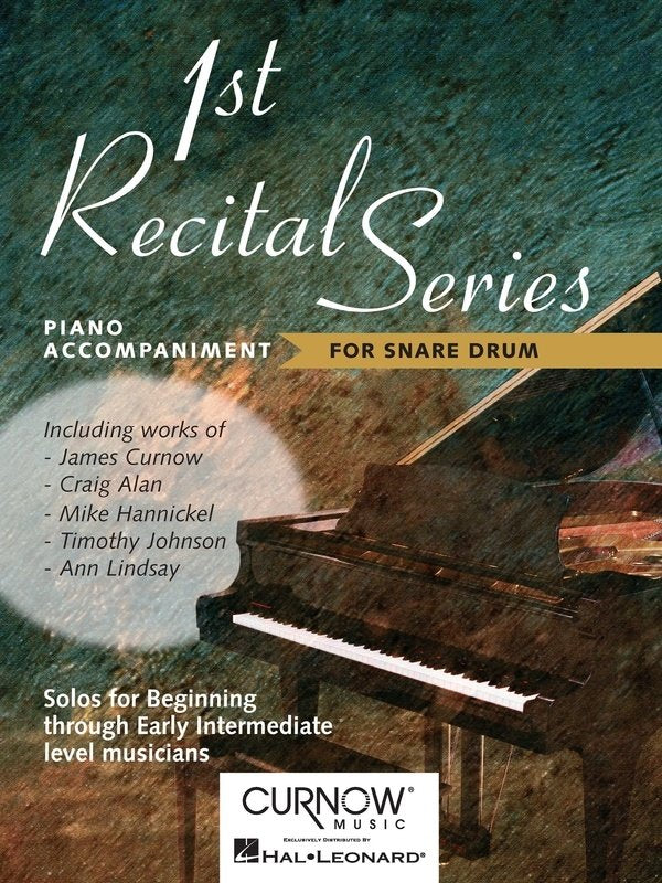 First Recital Series: Snare Drum — Piano Accompaniment (Curnow Music)