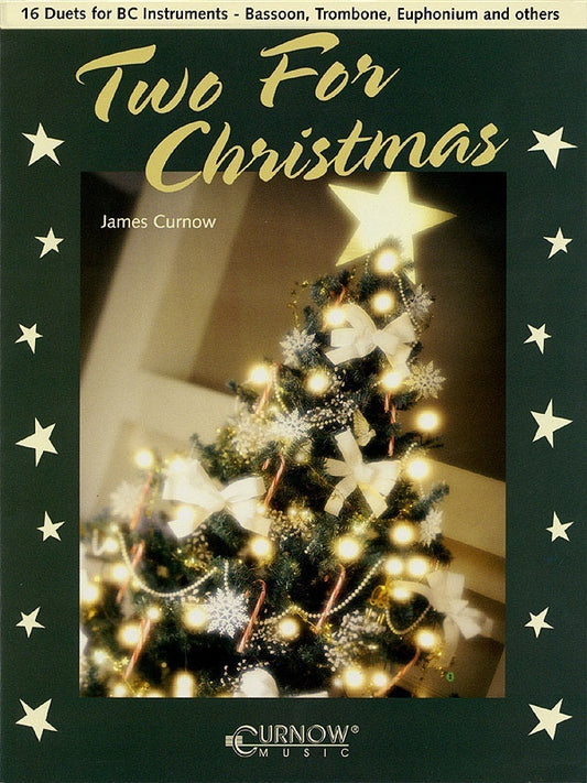 Two For Christmas 16 Duets Bc Trom Bassoon Any Comb (Softcover Book)