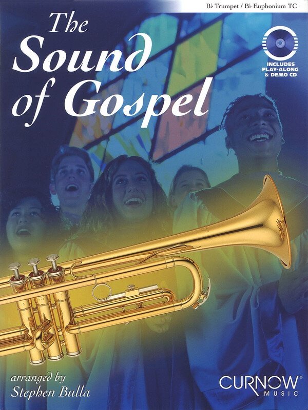Sound of Gospel — Trumpet/Euphonium, Book & CD (Curnow Music)