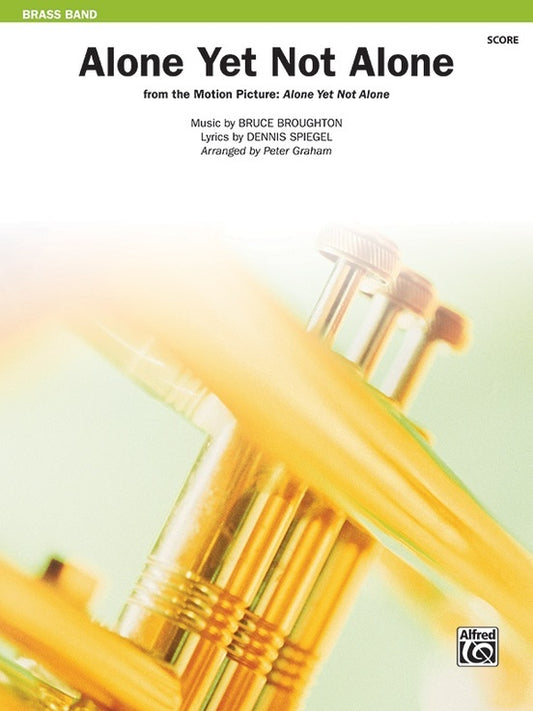 Alone Yet Not Alone Brass Band Sheet Music for Flexi and Small Ensemble