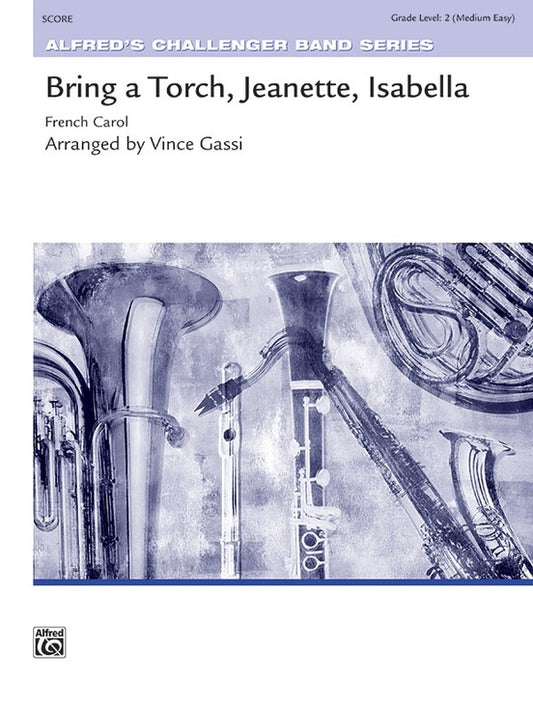 Bring a Torch Jeannette Isabella Choral Sheet Music Grade 2