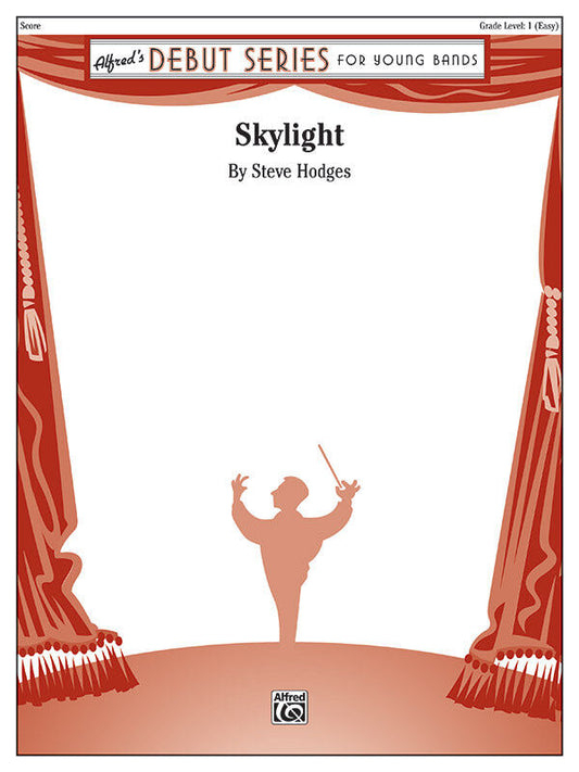 Skylight Concert Band Sheet Music by Steve Hodges