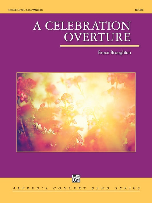 A Celebration Overture Concert Band Sheet Music Grade 5