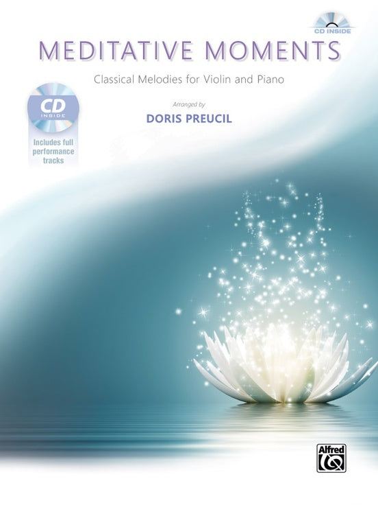 Meditative Moments Classical Melodies Violin/Piano
