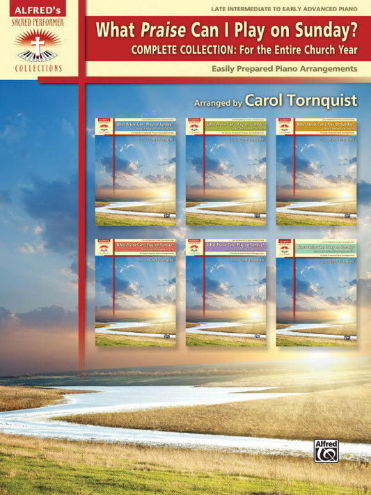 What Praise Can I Play on Sunday Complete Collection for Piano