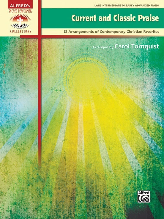 Current And Classic Praise Piano Solos