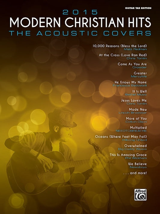 2015 Modern Christian Hits Acoustic Guitar Covers Sheet Music