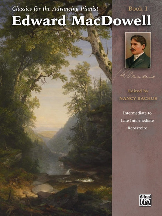 Classics For The Advancing Pianist MaCDowell Book 1
