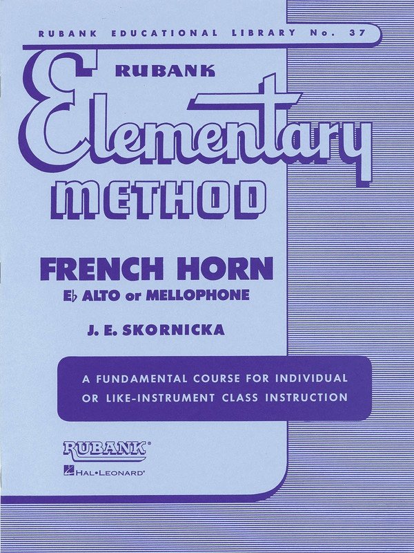 Rubank Elementary Method — French Horn (Rubank Publications)