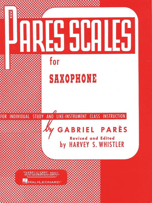 Pares Scales — Saxophone (Rubank Publications)