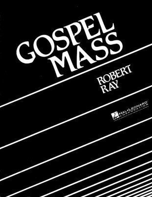 Gospel Mass — SATB (Hal Leonard)