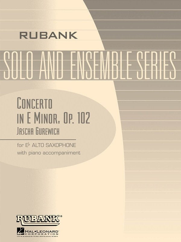 Gurewich: Concerto in E Minor, Op. 102 — Alto Saxophone & Piano (Rubank Publications)
