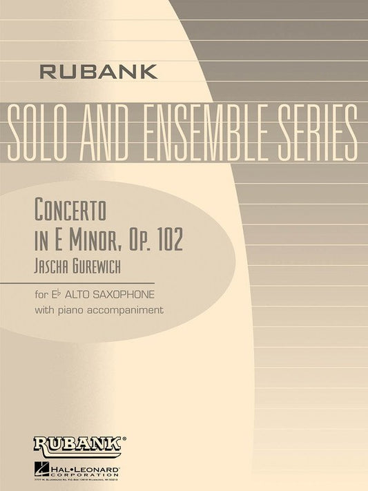 Gurewich: Concerto in E Minor, Op. 102 — Alto Saxophone & Piano (Rubank Publications)