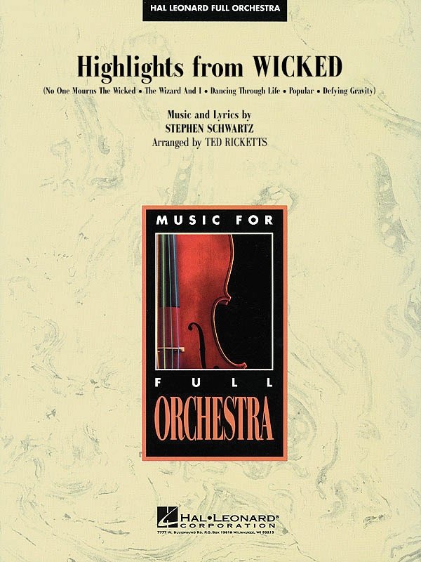 Highlights from Wicked — Full Orchestra Grade 3–4 Score & Parts (Hal Leonard)