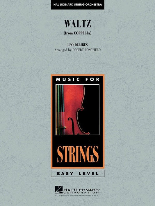 Waltz from Coppélia — String Orchestra Grade 2 (Hal Leonard)