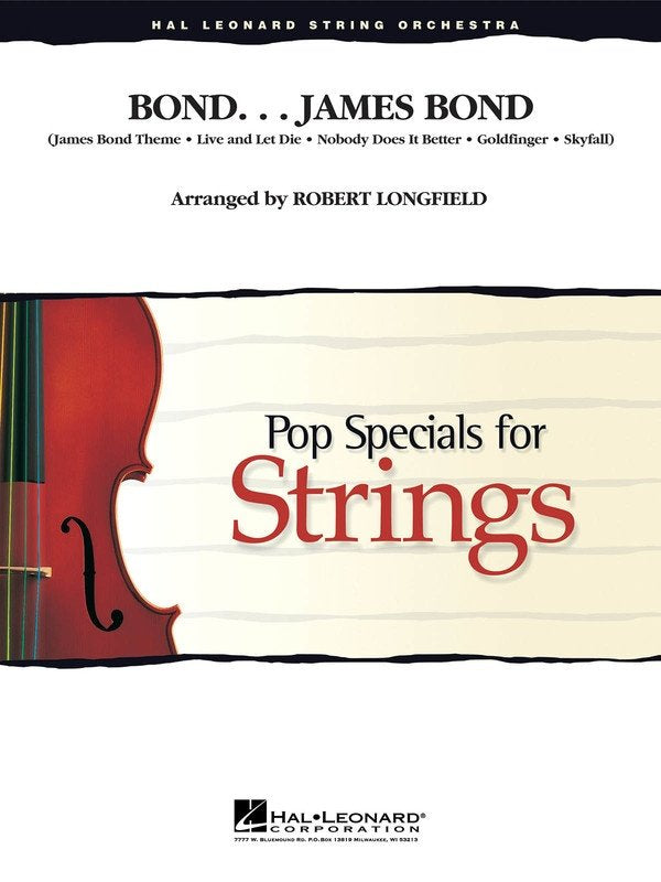 Bond, James Bond — String Orchestra Grade 3–4 Score & Parts (Hal Leonard)