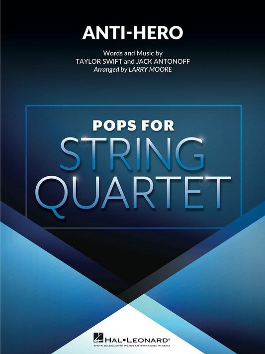 Anti-Hero for String Quartet by Hal Leonard - Cello & Viola Arrangement