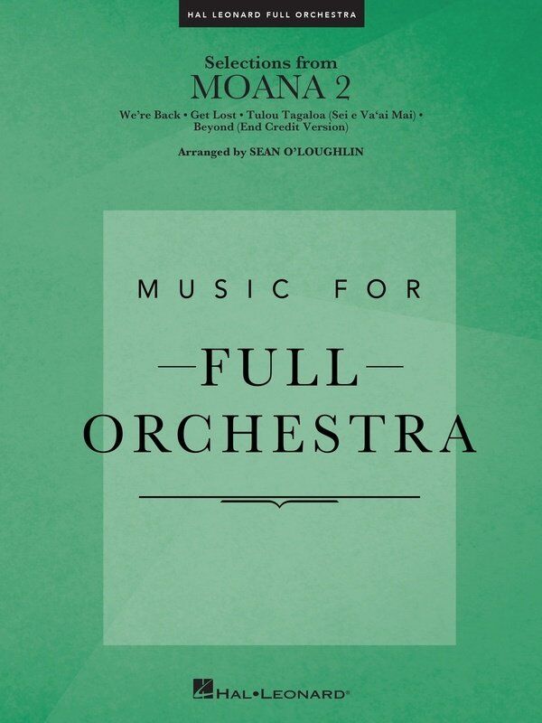Selections from Moana 2 for Full Orchestra FO3-4 SC/PTS