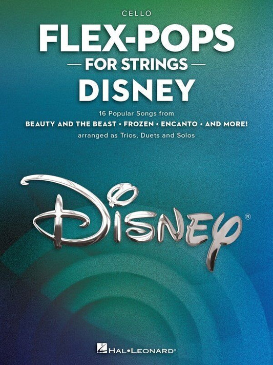 Flex-Pops for Strings: Disney Cello Edition