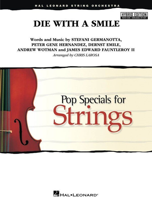 Die with a Smile for String Orchestra SO3-4 Hybrid Edition SC/OLM