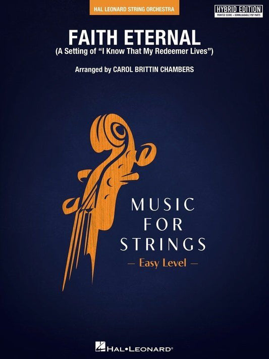 Faith Eternal for String Orchestra Hybrid Edition with Printed Score and Digital Parts