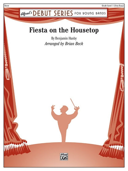 Fiesta On The Housetop Concert Band Gr 0.5