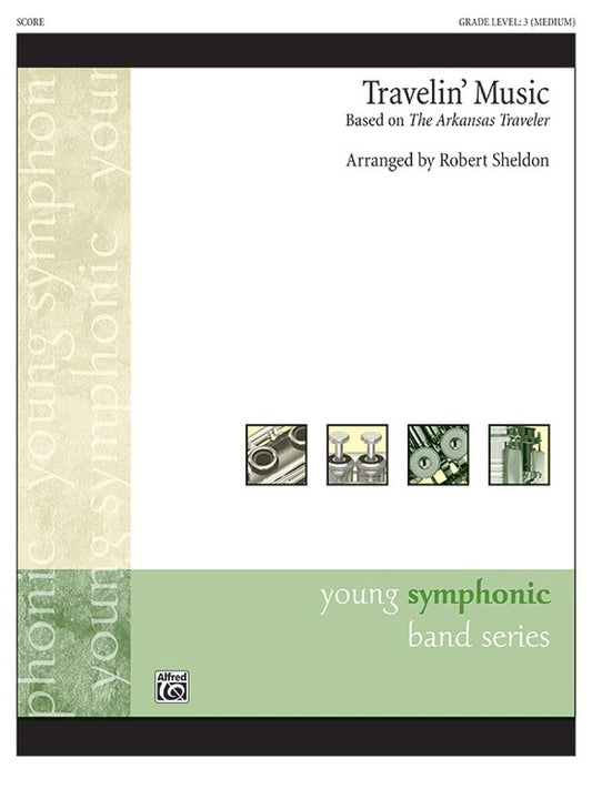 Travelin Music Concert Band Sheet Music Grade 3