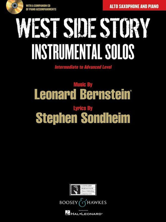 West Side Story Alto Saxophone and Piano Book with CD - Intermediate to Advanced Level