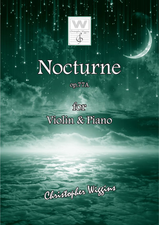 Wiggins - Nocturne Op 77A For Violin/Piano (Christopher Wiggins)