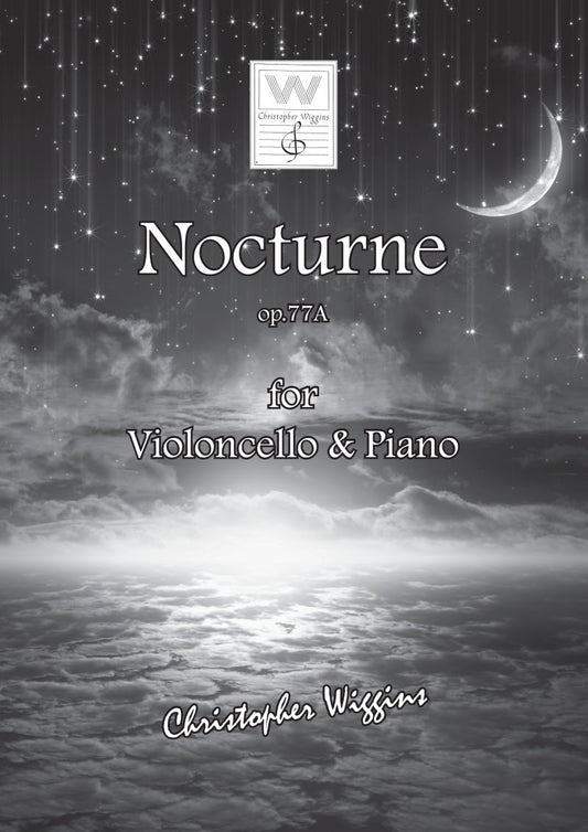 Wiggins - Nocturne Op 77A For Cello/Piano (Christopher Wiggins)