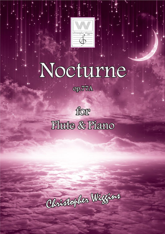 Wiggins - Nocturne Op 77A For Flute/Piano (Christopher Wiggins)