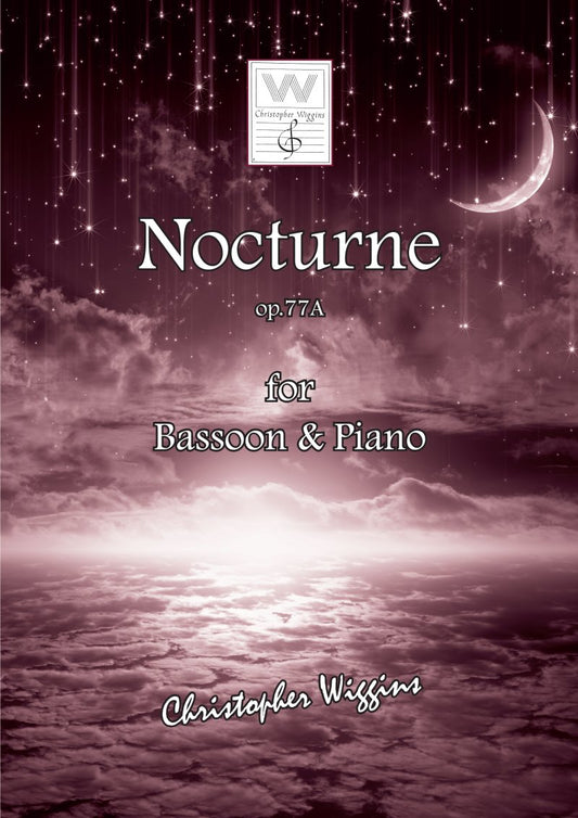 Wiggins - Nocturne Op 77A For Bassoon/Piano (Christopher Wiggins)