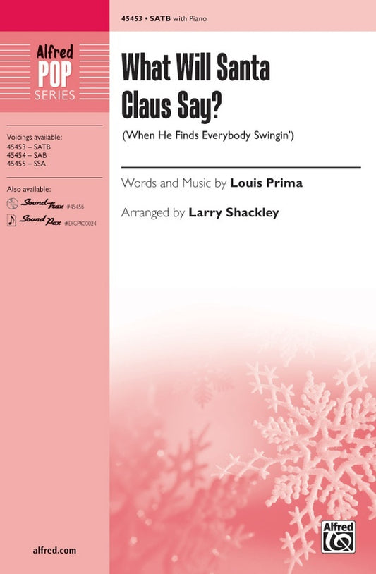 What Will Santa Claus Say? Choral Sheet Music for SATB