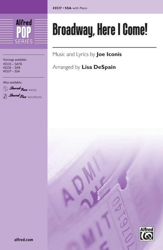 Broadway Here I Come SSA Choral Sheet Music