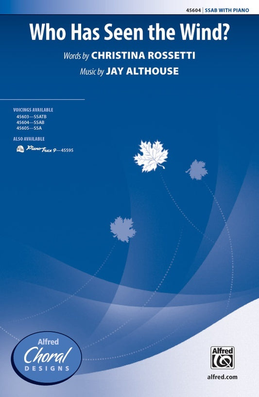 Who Has Seen the Wind SSAB Choral Sheet Music