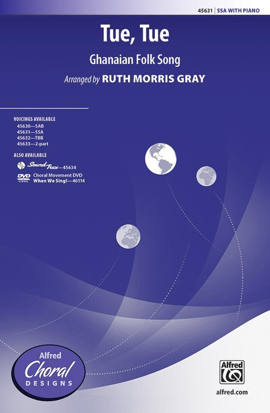 Tue Tue SSA Choral Sheet Music