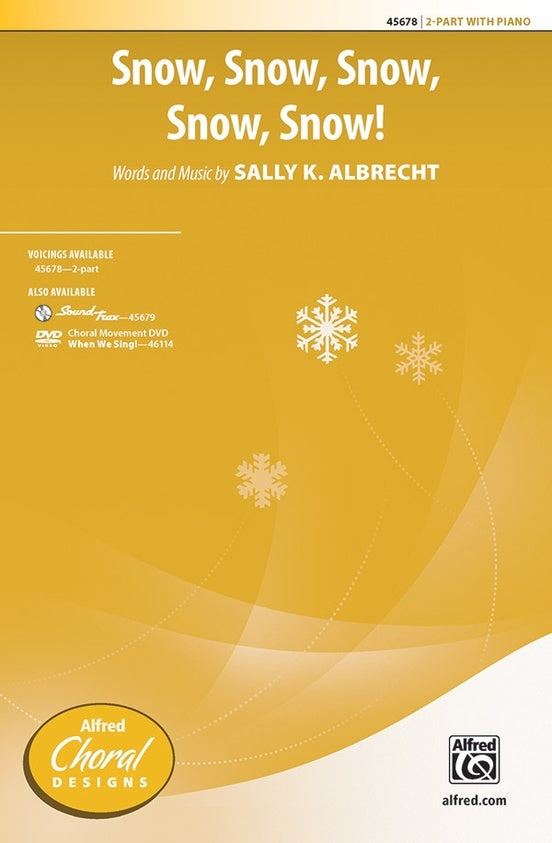 Snow Snow Snow Snow SA Choral Sheet Music