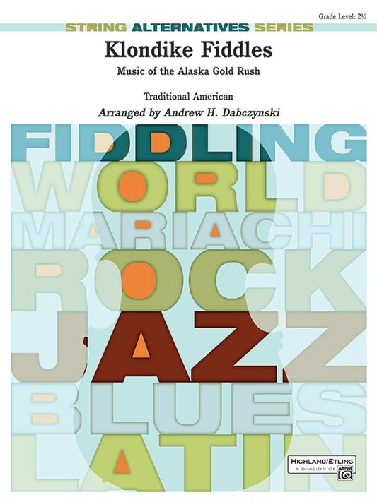 Klondike Fiddles String Orchestra Gr 2.5
