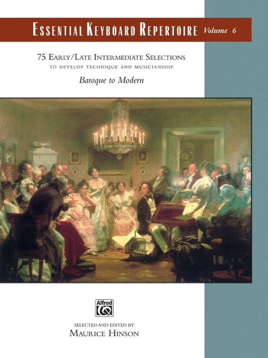 Essential Keyboard Repertoire Volume 6