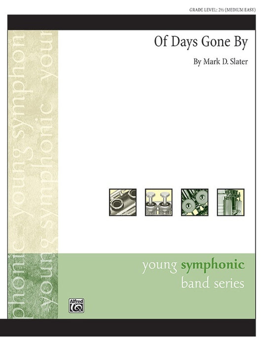 Of Days Gone By Concert Band Gr 2