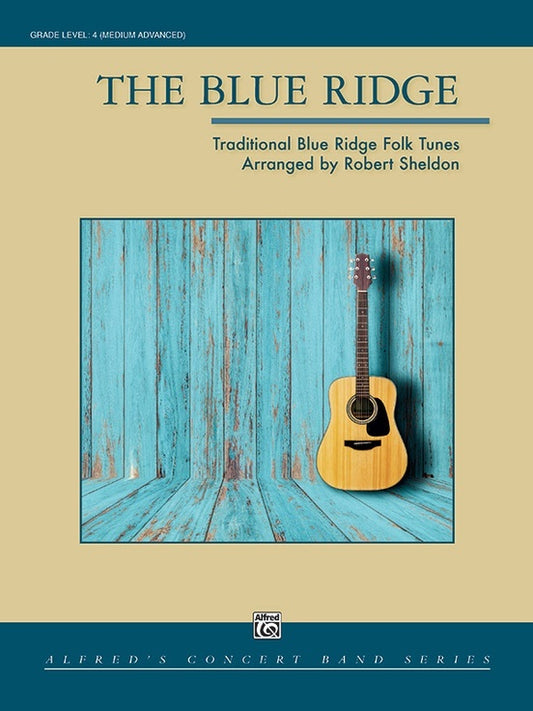 Blue Ridge CB Grade 4 Concert Band Sheet Music - Songs of the Blue Ridge Mountains
